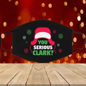 You Serious Clark Washable Reusable Custom – Printed Cloth Face Mask Cover