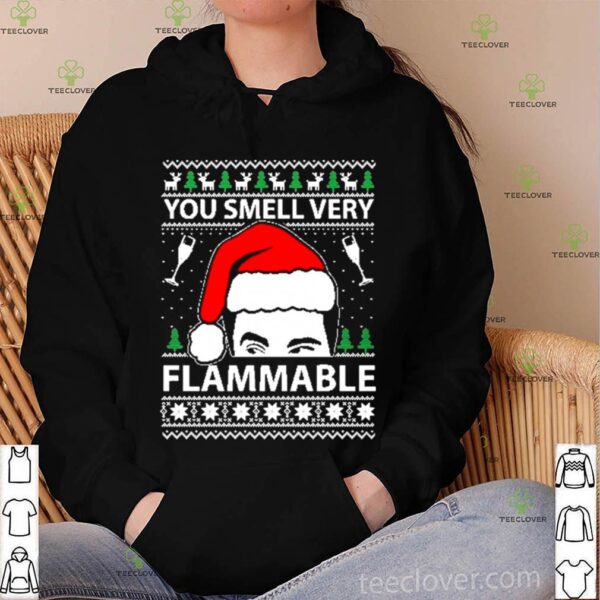 You smell very flammable schitts creek ugly Christmas hoodie, sweater, longsleeve, shirt v-neck, t-shirt