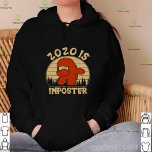 2020 Is Imposter T-Shirt