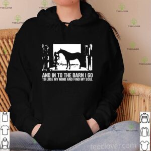 And Into The Barn I Go to Lose My Mind and Find My Soul Christmas Gift Classic T-Shirt