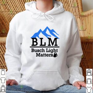 BLM Busch Light matters hoodie, sweater, longsleeve, shirt v-neck, t-shirt