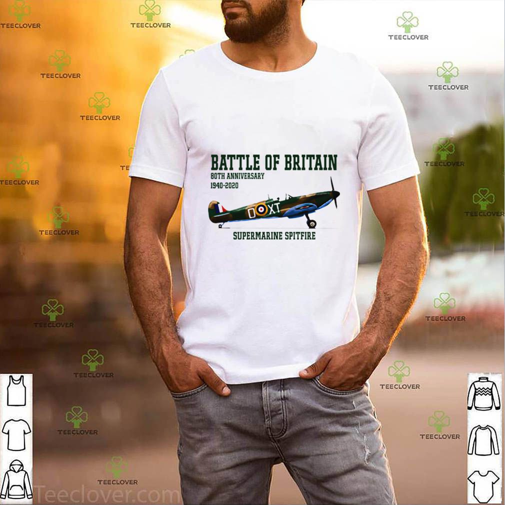 Battle Of Britain 80th Anniversary 1940 2020 Supermarine Spitfire shirt 3 Battle Of Britain 80th Anniversary 1940 2020 Supermarine Spitfire shirt