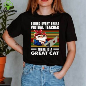 Behind every great virtual teacher there is a great cat Vintage shirt