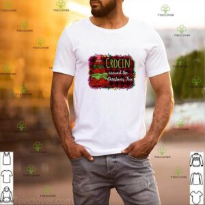 Crocin Around The Christmas Tree T-Shirts