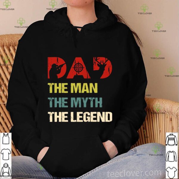 Deer Hunter Dad The Man The Myth The Legend Vintage hoodie, sweater, longsleeve, shirt v-neck, t-shirt