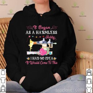 Funny Quilter TShirt Cute Quilting Gift Harmless Hobby T-Shirt