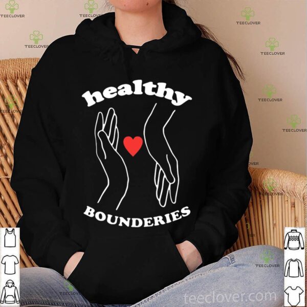 Healthy Boundaries Hand Heart hoodie, sweater, longsleeve, shirt v-neck, t-shirt