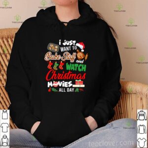 I Just Want to Bake Stuff & Watch Christmas Movie Xmas Plan T-Shirt