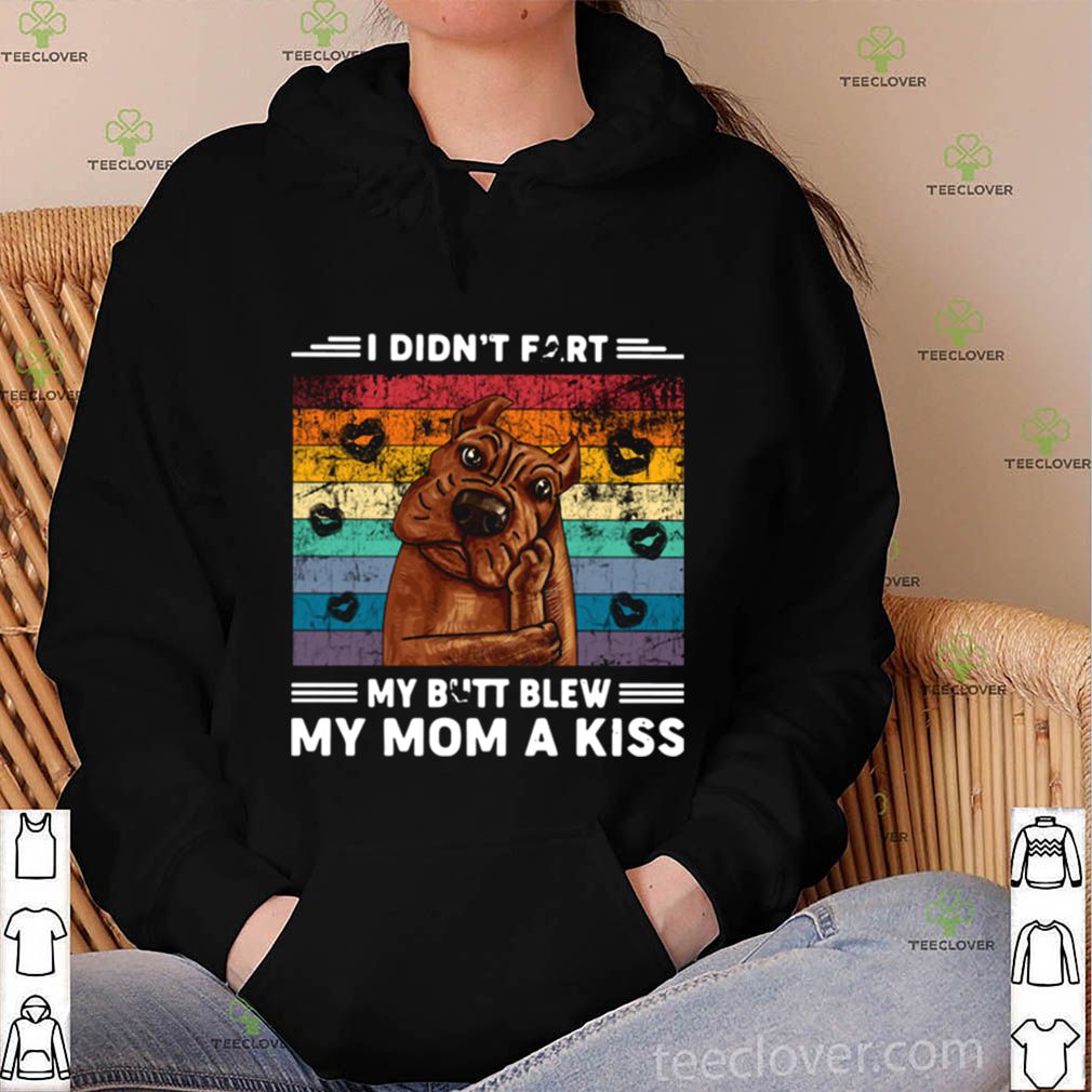 Pitbull I Didn’t Fart My Butt Blew My Mom A Kiss Vintage shirt 4 Pitbull I Didn’t Fart My Butt Blew My Mom A Kiss Vintage shirt