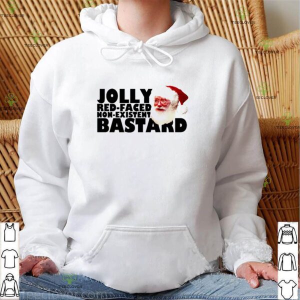 Santa Jolly red-faced non-existent bastard Christmas shirt