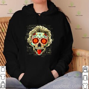 Sugar skull Calavera Einstein shirt