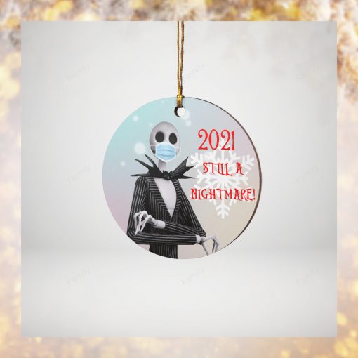 2021 Still A Nightmare Ornament