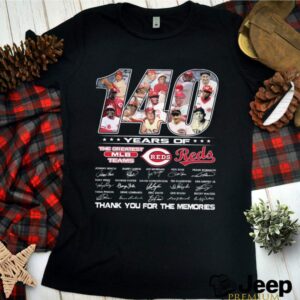 140 Years Of The Greatest Teams Reds Signature shirt