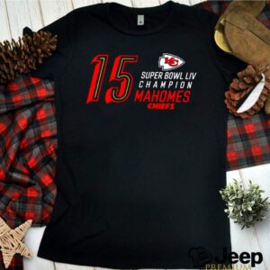 15 Super Bowl Liv Champions Mahomes Chiefs 2021 hoodie, sweater, longsleeve, shirt v-neck, t-shirt 3 Shirt, hoodie, sweater, long sleeve and tank top