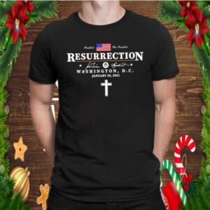 2021 Inauguration Biden Harris Resurrection Washington DC January 20 2021 shirt