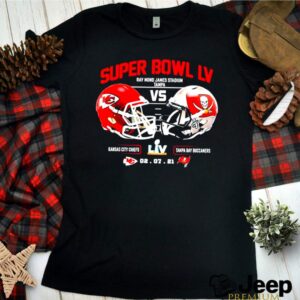 2021 Kansas City Chiefs Vs Tampa Bay Bucceeners Super Bowl LV Final NFL Classic hoodie, sweater, longsleeve, shirt v-neck, t-shirt 3 Shirt, hoodie, sweater, long sleeve and tank top