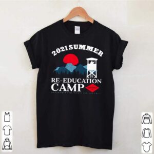 2021 Summer Re Education Camp shirt