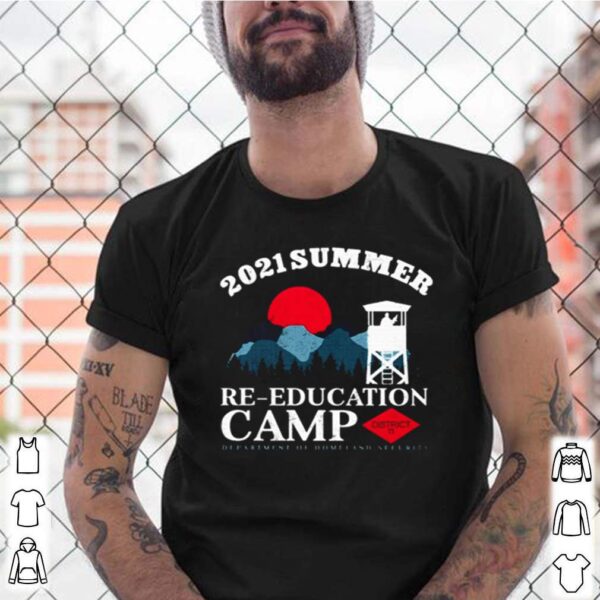 2021 Summer Re Education Camp hoodie, sweater, longsleeve, shirt v-neck, t-shirt