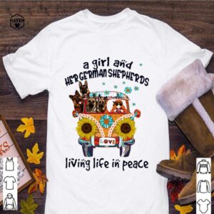 A Girl And Her German Shepherds Living Life In Peace Bus Sunflowers shirt