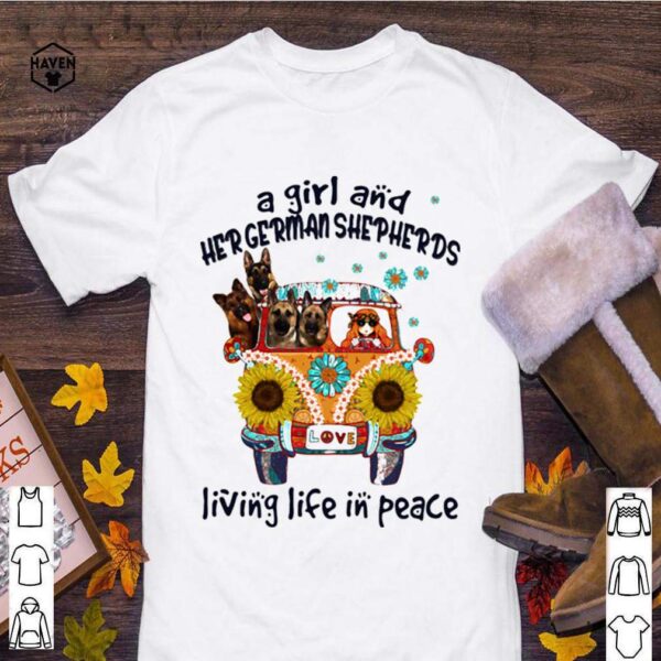 A Girl And Her German Shepherds Living Life In Peace Bus Sunflowers shirt