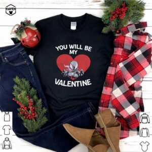 Baby Venom you will be my Valentine shirt