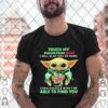 Baby yoda touch my mountain dew i will slap you so hard even google wont be able to find you hoodie, sweater, longsleeve, shirt v-neck, t-shirt