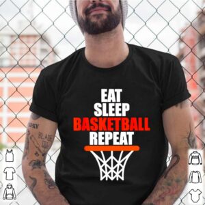 Basketball Eat sleep Basketball repeat shirt