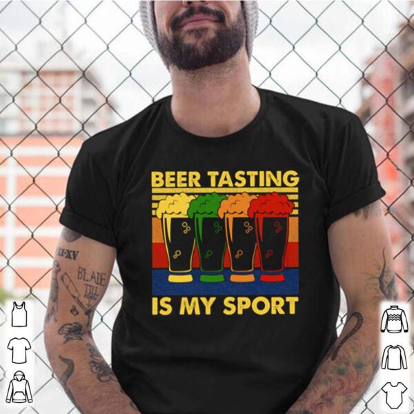 Beer Tasting is my sport vintage hoodie, sweater, longsleeve, shirt v-neck, t-shirt