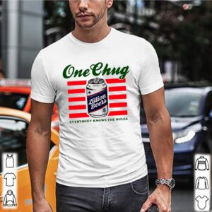 Beers One Chung Everybody Knows The Rules shirt