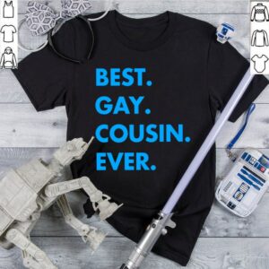 Best Gay Cousin Ever shirt