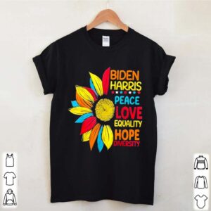 Biden Harris 2021 Peace Love Equality Hope Diversity hoodie, sweater, longsleeve, shirt v-neck, t-shirt 2 Shirt, hoodie, sweater, long sleeve and tank top