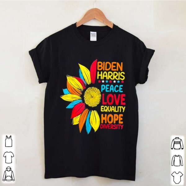 Biden Harris 2021 Peace Love Equality Hope Diversity hoodie, sweater, longsleeve, shirt v-neck, t-shirt