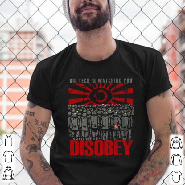 Big tech is watching you Disobey hoodie, sweater, longsleeve, shirt v-neck, t-shirt