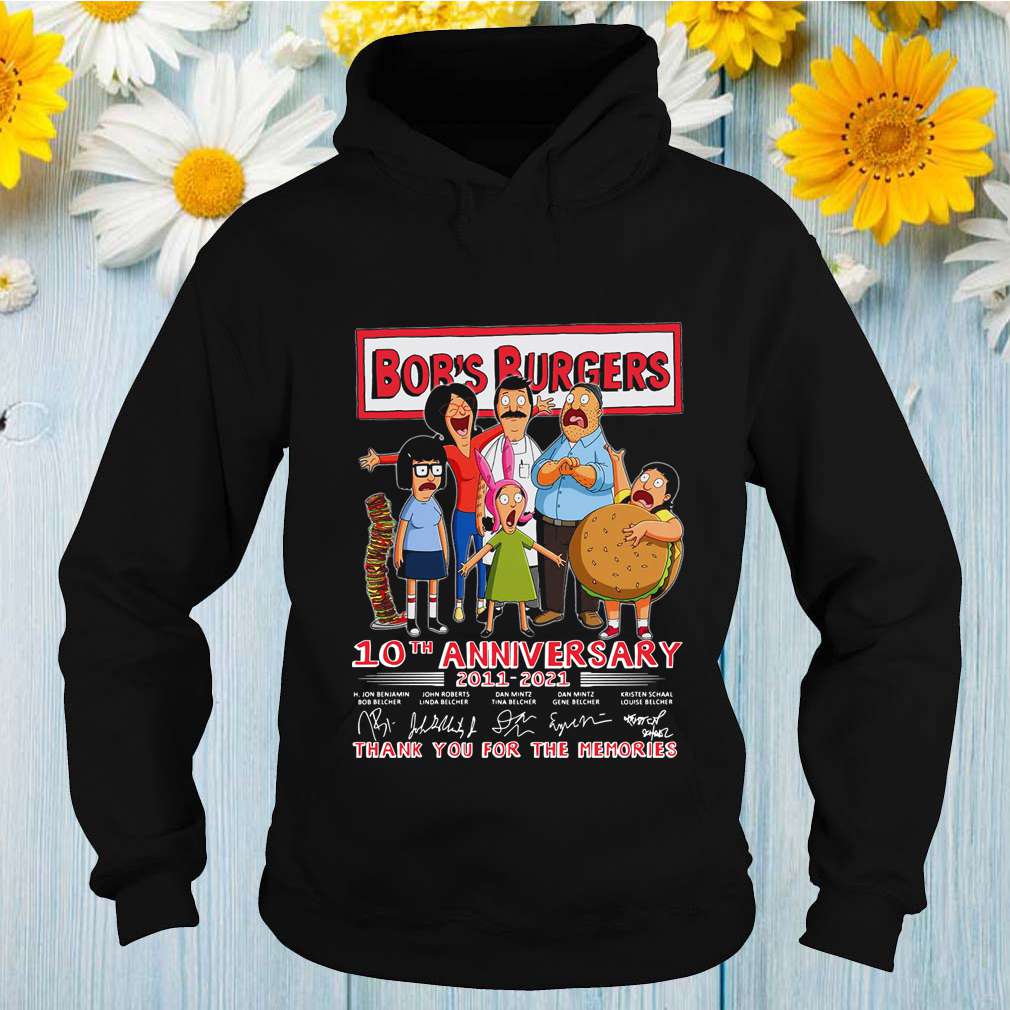 Bobs Burgers 10th Anniversary 2011 2021 Thank You For The Memories Signatures Shirt 2