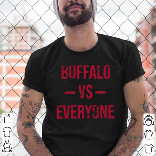 Buffalo Bills Vs Everyone 2021 hoodie, sweater, longsleeve, shirt v-neck, t-shirt