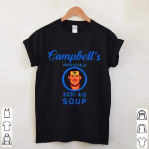 Campbells Honolulu Blue Kool Aid Soup hoodie, sweater, longsleeve, shirt v-neck, t-shirt 2 Shirt, hoodie, sweater, long sleeve and tank top