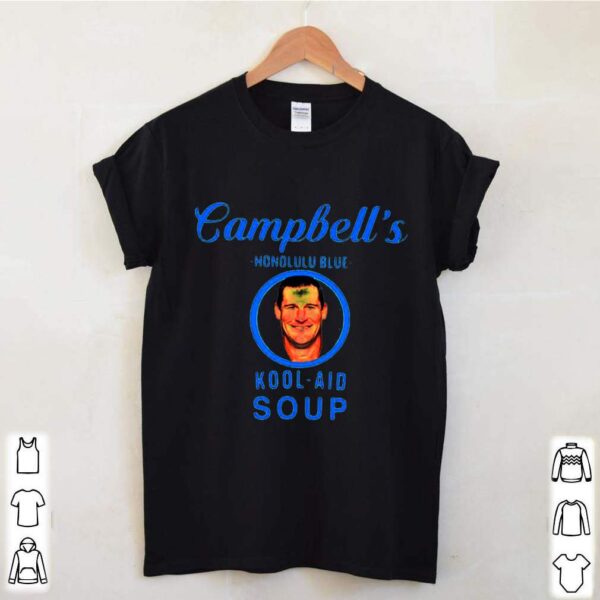 Campbells Honolulu Blue Kool Aid Soup hoodie, sweater, longsleeve, shirt v-neck, t-shirt