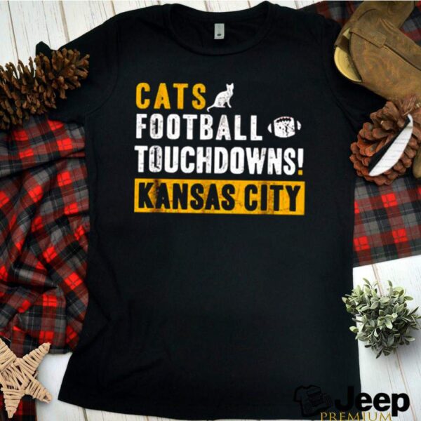 Cats touchdown football touchdowns kansas City hoodie, sweater, longsleeve, shirt v-neck, t-shirt