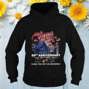 Cheech And Chong 50th Anniversary 1971 2021 Thank You For The Memories Signature hoodie, sweater, longsleeve, shirt v-neck, t-shirt Shirt, hoodie, sweater, long sleeve and tank top