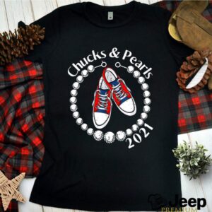 Chucks And Pearls 2021 VP hoodie, sweater, longsleeve, shirt v-neck, t-shirt 3 Shirt, hoodie, sweater, long sleeve and tank top