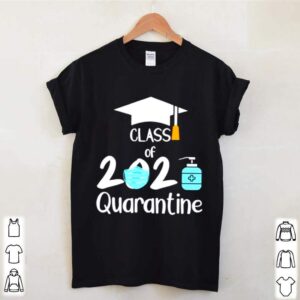 Class Of 2021 Quarantine shirt