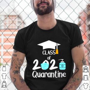 Class Of 2021 Quarantine shirt