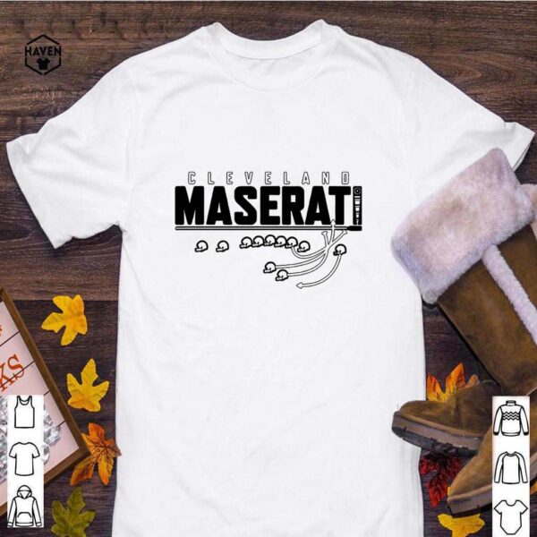 Cleveland maserati hoodie, sweater, longsleeve, shirt v-neck, t-shirt