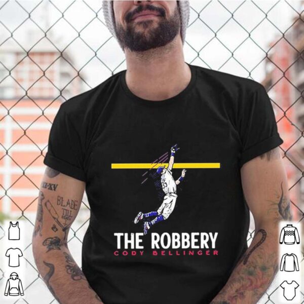 Cody Bellinger The Robbery hoodie, sweater, longsleeve, shirt v-neck, t-shirt