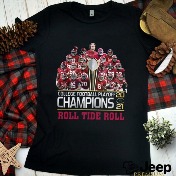 College Football Playoff 2021 Champions Roll Tide Roll hoodie, sweater, longsleeve, shirt v-neck, t-shirt