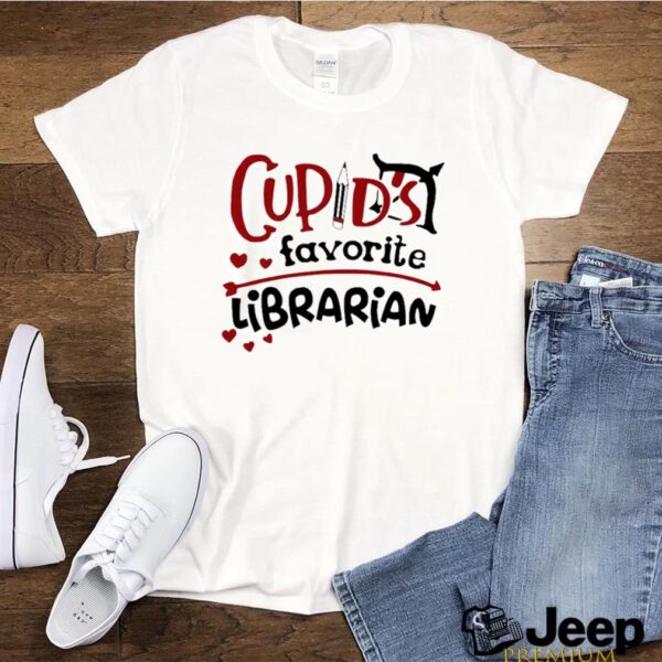 Cupids Favorite Librarian Valentine hoodie, sweater, longsleeve, shirt v-neck, t-shirt