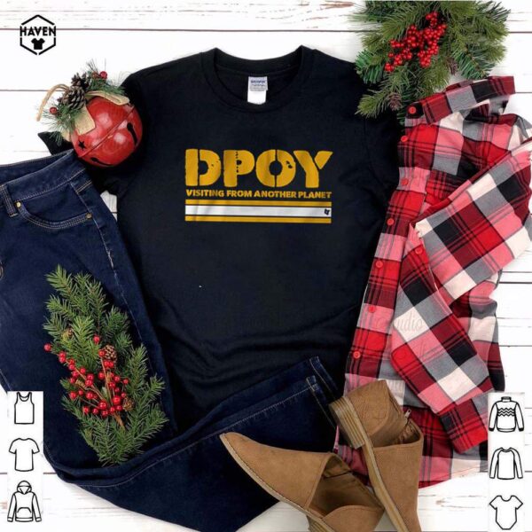 Dpoy visiting from another planet shirt