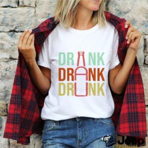 Drink Drank Drunk Beer 2021 shirt