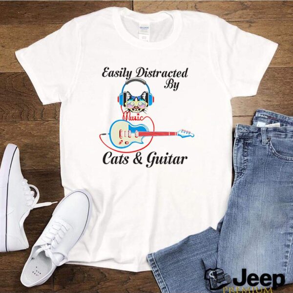 Easily Distracted by music Cats and guitar hoodie, sweater, longsleeve, shirt v-neck, t-shirt