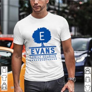 Evans family reunion 2021 shirt